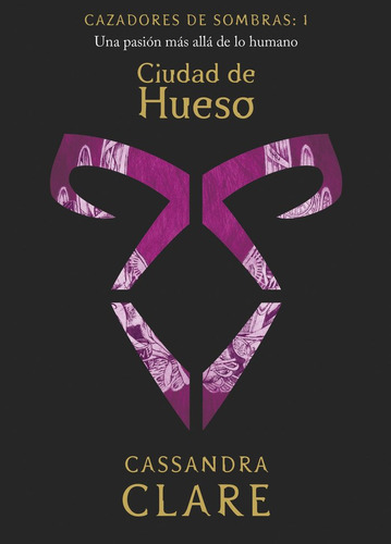 Libro Ciudad De Hueso (nueva Presentaciã³n) - Clare, Cass...