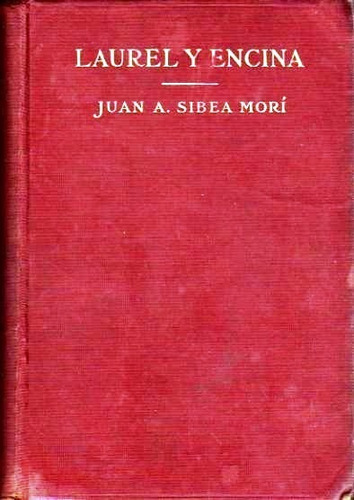 Laurel Y Encina - Vv Aa - Prosa Y Verso - Nyc - 1911