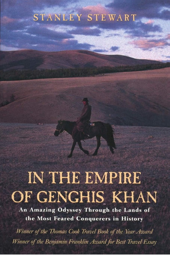 Libro: In The Empire Of Genghis Khan: An Amazing Odyssey Thr