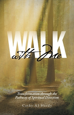 Libro Walk With Me: Transformation Through The Pathway Of...