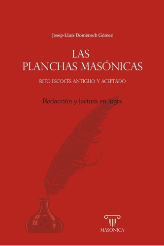 Libro Las Planchas Masónicas - Rito Escocés Antiguo