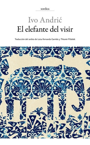 Elefante Del Visir,el - Andric,ivo