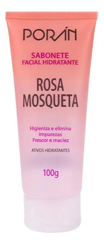 Sabonete Facial Hidratante Rosa Mosqueta 100g Poran Momento De Aplicação Dia/noite Tipo De Pele Todo Tipo De Pele