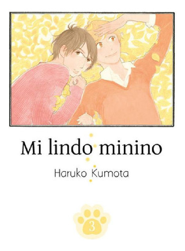 Libro - Mi Lindo Minino, Vol. 3, De Kumota, Haruko. Editori