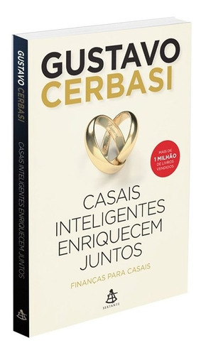 Casais Inteligentes Enriquecem Juntos: Finanças Para Casais, De Cerbasi, Gustavo. Editorial Gmt Editores Ltda.,editora Sextante,editora Sextante, Edição E-book Em Português, 2014