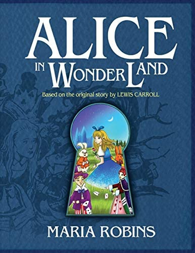 Libro: Alice In Wonderland: Based On The Story By Lewis