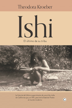 Libro Ishi El Último De Su Tribu De Antoni Bosch