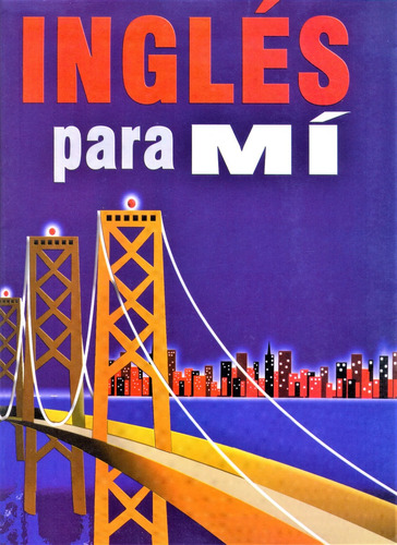 Libros Curso Inglés Para Mí - Ibalpe