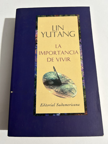 Libro La Importancia De Vivir - Lin Yutang - Muy Buen Estado