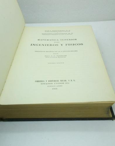 Matemática Superior Para Ingenieros Y Físicos. 