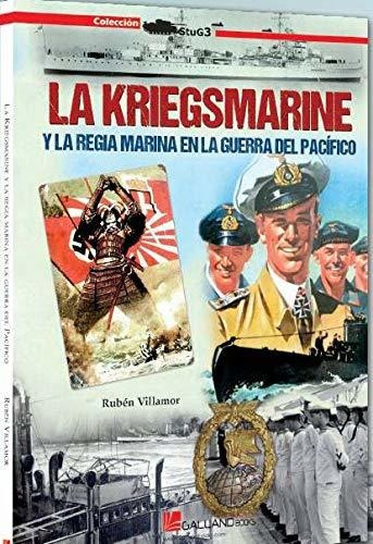 La Kriegsmarine Y La Regía Marina En La Guerra Del Pacífico: