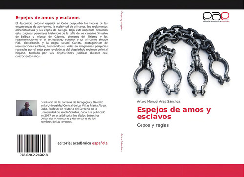 Espejos De Amos Y Esclavos: Cepos Y Reglas (spanish Ed, De Arias Sánchez, Arturo Manuel., Vol. 1. Editorial Oem, Tapa Blanda En Español