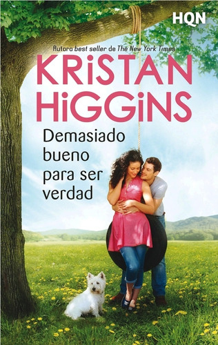 Demasiado Bueno Para Ser Verdad De Kristan Higgins