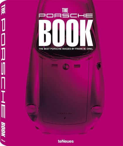 Porsche Book The Best Porsche Images (ilustrado) (cartone)