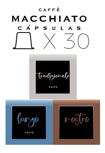 Capsula Macchiato Por 30 Unidades Mix Suave