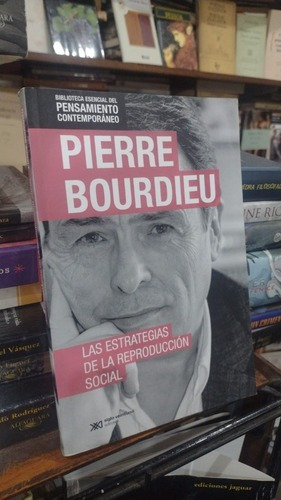 Pierre Bourdieu - Las Estrategias De La Reproduccion So&-.