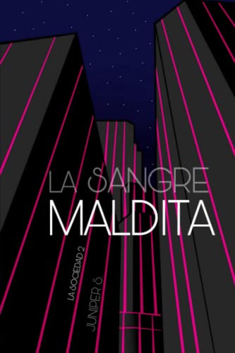 La Sangre Maldita -fantasia Juvenil- -la Sociedad-