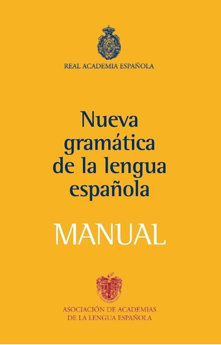 Libro: Manual De La Nueva Gramática De La Lengua Española. R