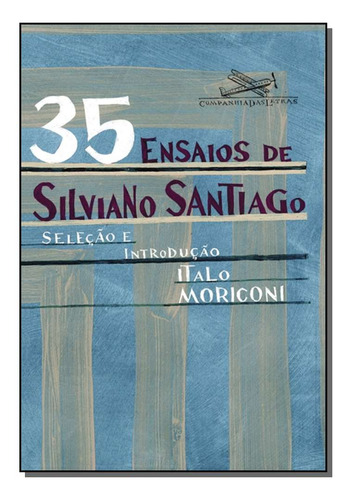 Libro 35 Ensaios De Silviano Santiago De Santiago Silviano
