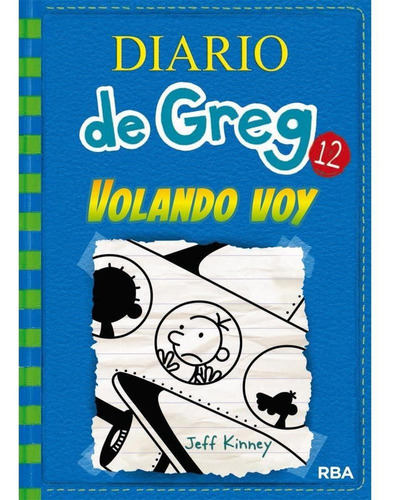 Diario De Greg 12 La Escapada