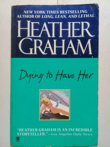 Dying To Have Her-heather Graham- An Onyx Book - Inglés 2001