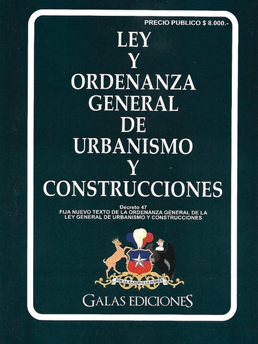 Ley Y Ordenanza General De Urbanismo Y Construcciones 