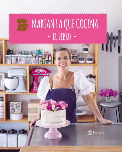 Imagen 1 de 7 de Libro Marian La Que Cocina - Mariana López Brito