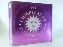 Comprar 365 Cumpleaños Interpretados - Michele Knight - Astrología 