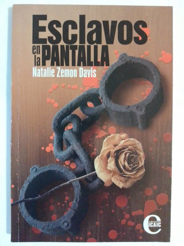 Libro Esclavos En Las Pantalla Natalie Zemon Davis