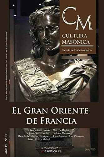 Libro El Gran Oriente Francia Cultura Masónica Nº 15 (sp