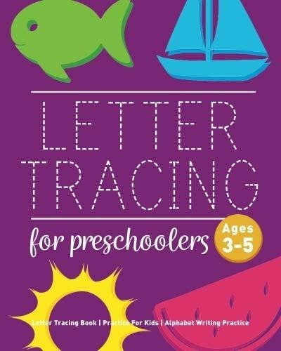 Letter Tracing Book For Preschoolers Letter Tracing., De Childrens Notebo. Editorial Createspace Independent Publishing Platform En Inglés