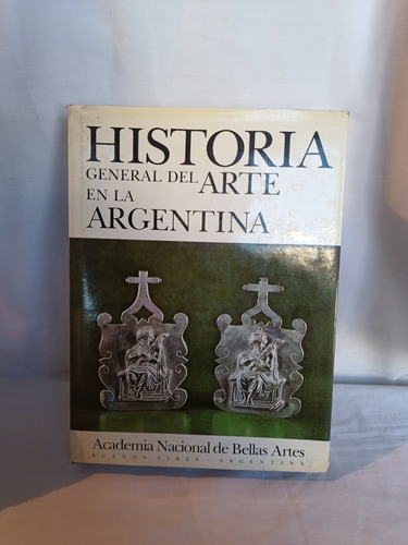 Tomo Ii Historia General Del Arte En Argentina Bellas Artes