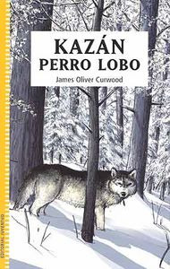 Kazan, Perro Lobo (libro Original)