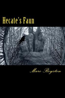 Libro Hecate's Faun - Royston, Marc