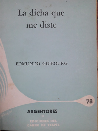 5621 La Dicha Que Me Diste - Guibourg, Edmundo