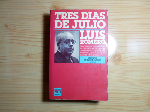 Tres Dias De Julio - Luis Romero