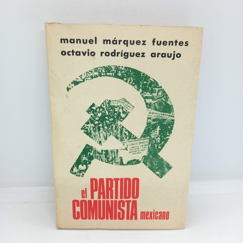 El Partido Comunista Mexicano
