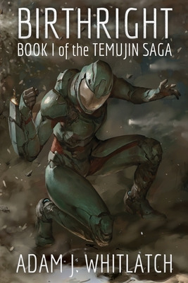 Libro Birthright: Book I Of The Temujin Saga - Whitlatch,...