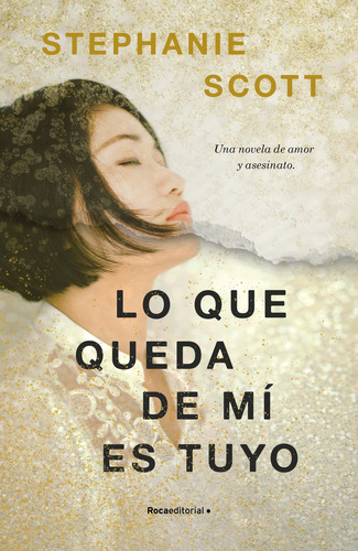 Libro Lo Que Queda De Mã­ Es Tuyo