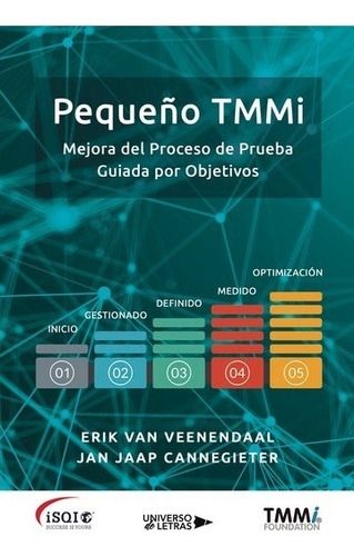 PEQUEÑO TMMI, de Erik van Veenendaal, Jan Jaap Cannegieter. Editorial Universo de Letras, tapa blanda, edición 1era edición en español