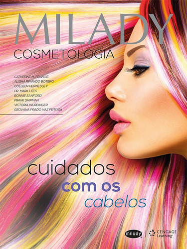 Milady - Cosmetologia: cuidados com os cabelos, de Frangie, Catherine. Editora Cengage Learning Edições Ltda., capa mole em português, 2016