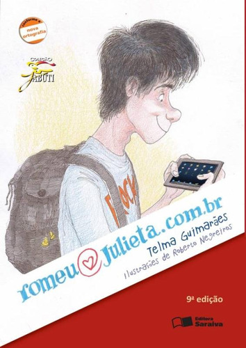 Romeu@julieta.com.br, de Andrade, Telma Guimarães Castro. Série Coleção Jabuti Editora Somos Sistema de Ensino, capa mole em português, 2012