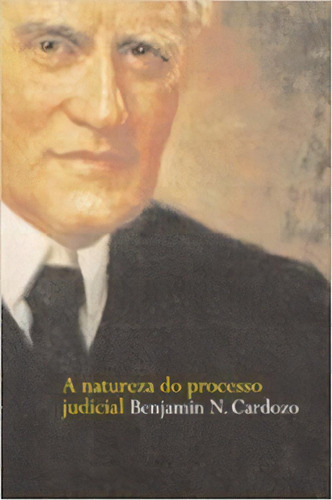 A Natureza Do Processo Judicial, De Cardozo N.. Editora Martins Fontes - Selo Martins Em Português