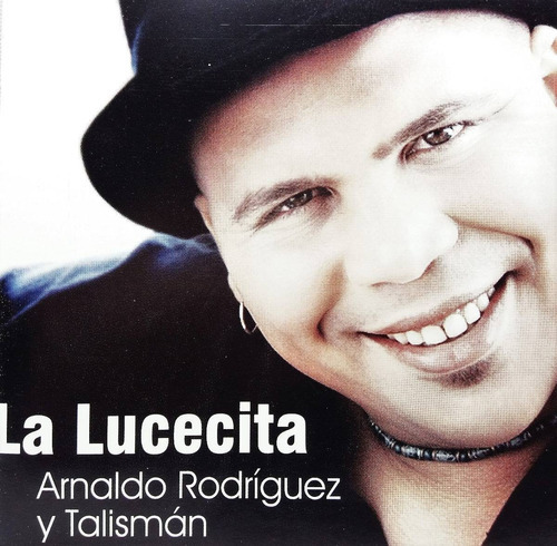 Arnaldo Rodriguez Y El Talismán - La Lucecita Cuba Cd 