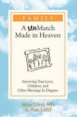 Libro Family - A Mismatch Made In Heaven: Surviving True ...