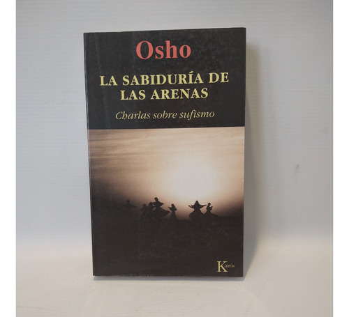 La Sabiduria De Las Arenas Osho Kairos 