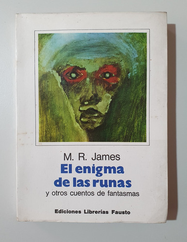 El Enigma De Las Runas Y Otros Cuentos De Fantasmas - James 
