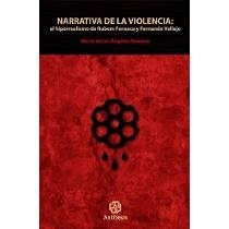 Narrativa De La Violencia / María De Los Ángeles Romero