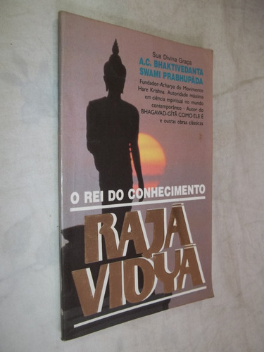 Livro - O Rei Do Conhecimento - Raja Vidya