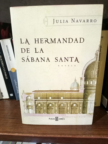 Libro La Hermandad De La Sábana Santa - Julia Navarro